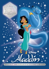 Aladdin. Speciale anniversario. Disney 100. Ediz. limitata - Librerie.coop
