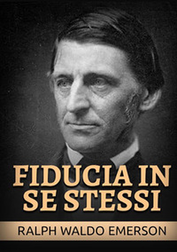 Fiducia in se stessi - Librerie.coop Fiducia in se stessi - Librerie.coop