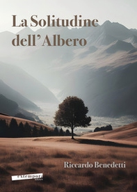La solitudine dell'albero - Librerie.coop