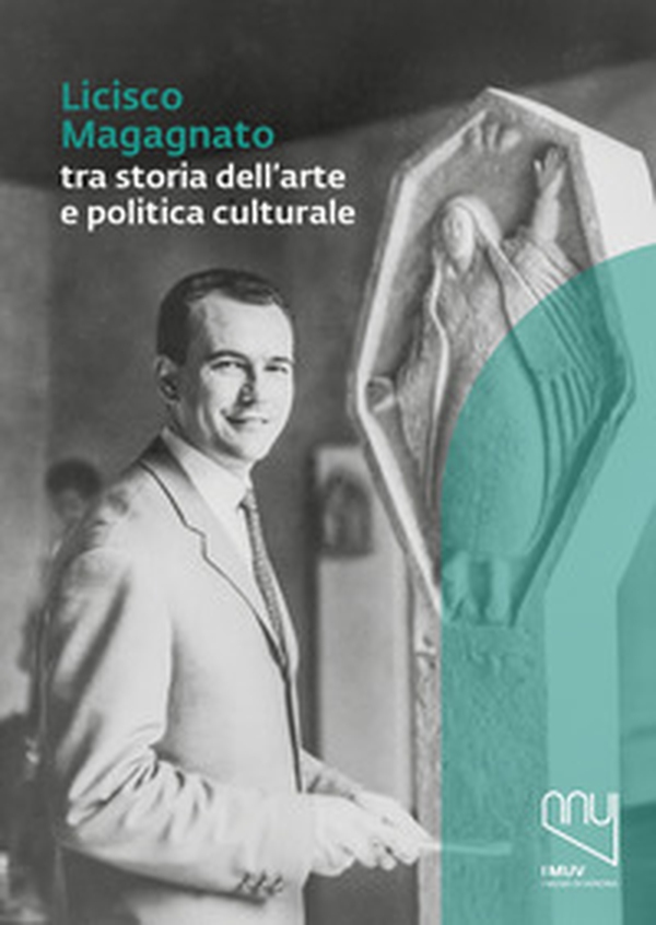 Licisco Magagnato tra storia dell'arte e politica culturale - Librerie.coop Licisco Magagnato tra storia dell'arte e politica culturale - Librerie.coop