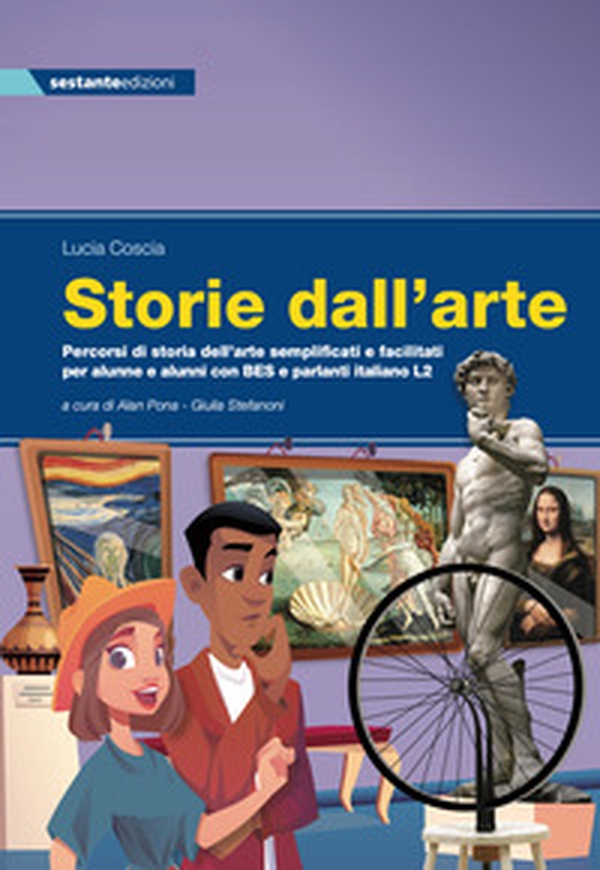 Storie dall'arte. Percorsi di storia dell'arte semplificati e facilitati per alunne e alunni con BES e parlanti italiano L2 - Librerie.coop