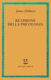 Re-visione della psicologia - Librerie.coop