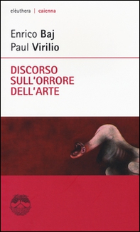 Discorso sull'orrore dell'arte - Librerie.coop Discorso sull'orrore dell'arte - Librerie.coop