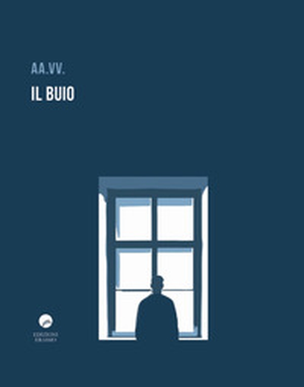 Il buio - Librerie.coop Il buio - Librerie.coop