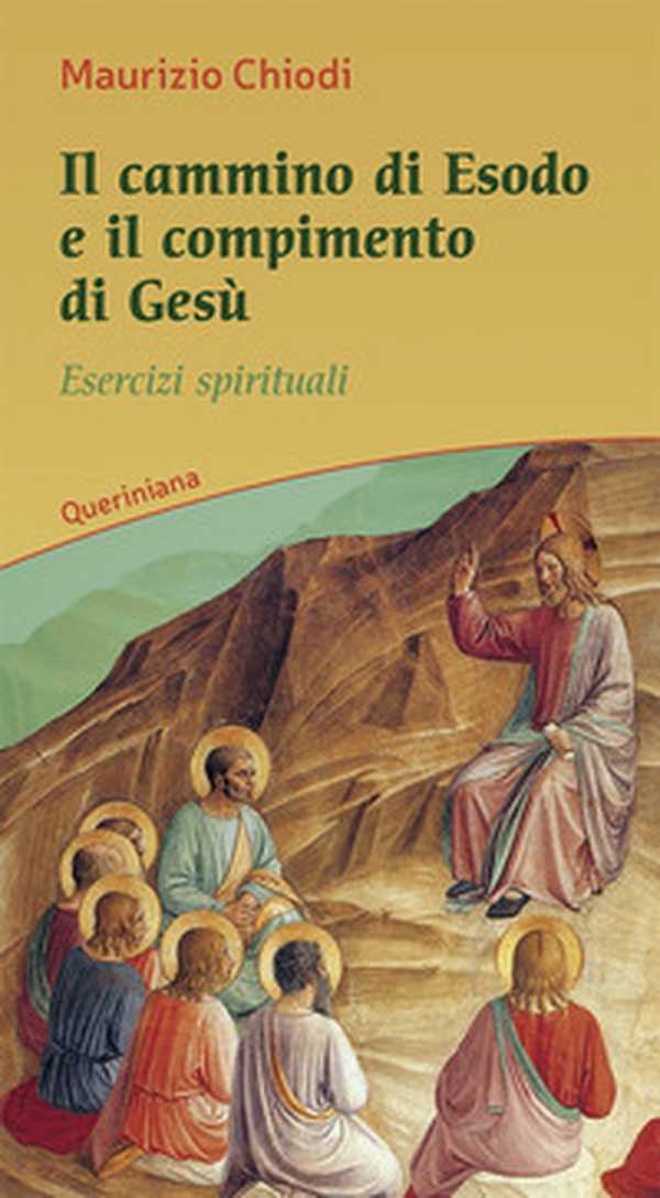 Il cammino di esodo e il compimento di Gesù. Esercizi spirituali - Librerie.coop Il cammino di esodo e il compimento di Gesù. Esercizi spirituali - Librerie.coop