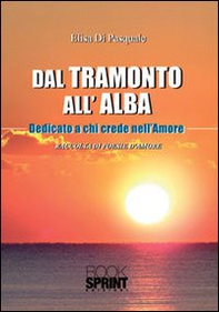 Dal tramonto all'alba - Librerie.coop