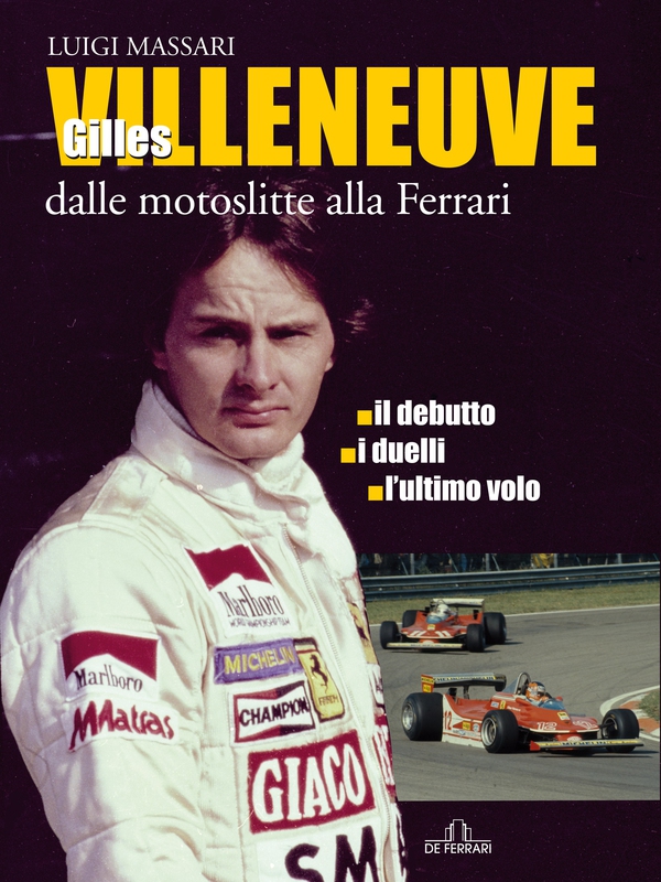 Gilles Villeneuve - Librerie.coop Gilles Villeneuve - Librerie.coop