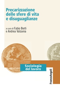Precarizzazione delle sfere di vita e disuguaglianze - Librerie.coop