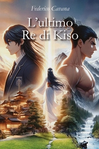 L'ultimo re di Kiso - Librerie.coop