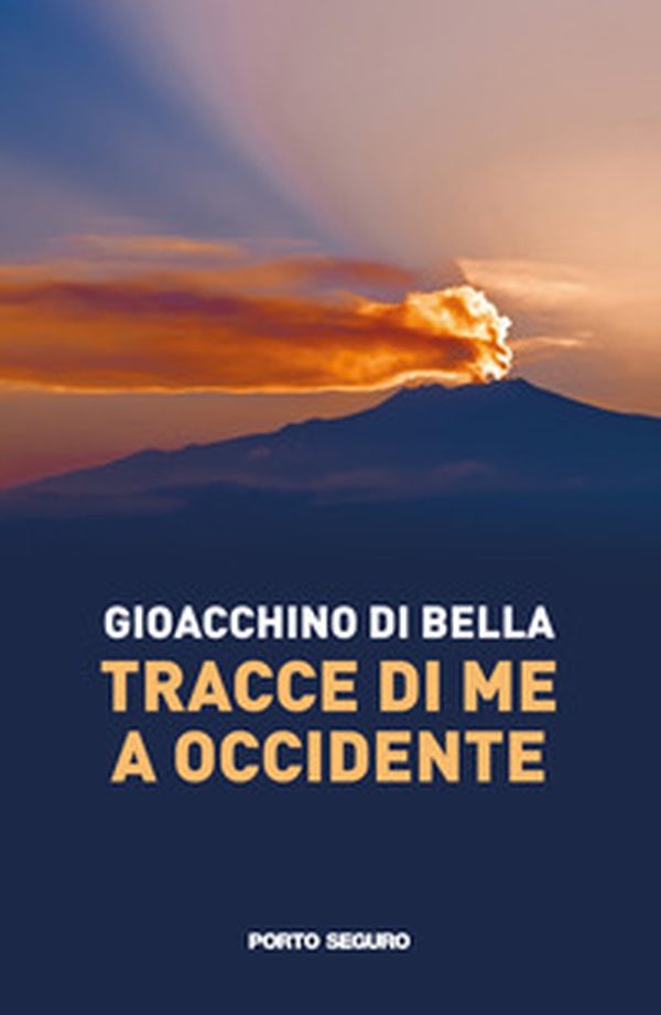 Tracce di me a occidente - Librerie.coop Tracce di me a occidente - Librerie.coop