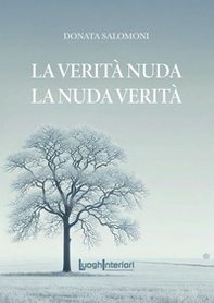 La verità nuda la nuda verità - Librerie.coop