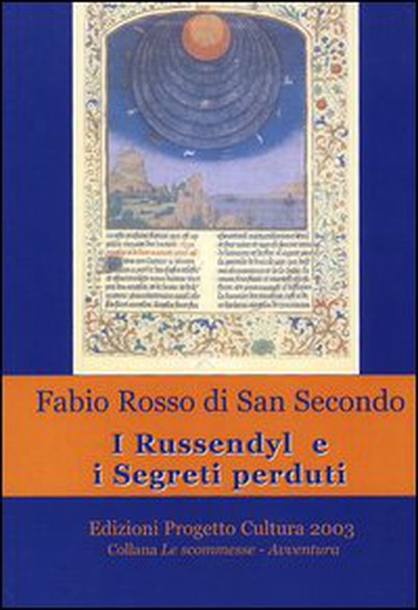 I Russendyl e i segreti perduti - Librerie.coop I Russendyl e i segreti perduti - Librerie.coop