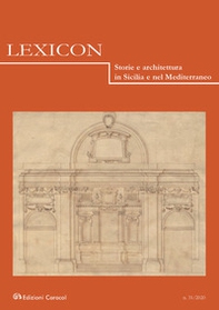 Lexicon. Storie e architettura in Sicilia e nel Mediterraneo - Vol. 31 - Librerie.coop Lexicon. Storie e architettura in Sicilia e nel Mediterraneo - Vol. 31 - Librerie.coop