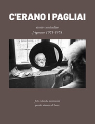 C'erano i pagliai. Storie contadine nel Frignano modenese - Librerie.coop