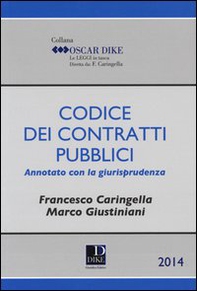 Codice dei contratti pubblici annotato con la giurisprudenza - Librerie.coop