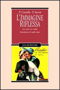 L'immagine riflessa. Fare storia con i media - Librerie.coop