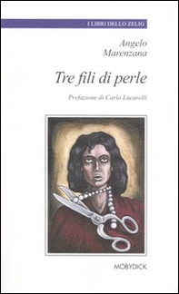 Tre fili di perle - Librerie.coop