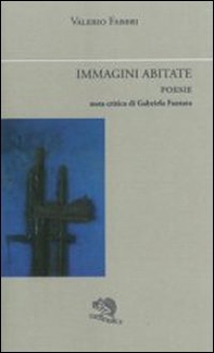Immagini abitate. Poesie - Librerie.coop