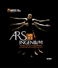 Ars et ingenium. Similitudine e invenzione celebrando Leonardo Da Vinci. Design. Ediz. italiana e inglese - Librerie.coop Ars et ingenium. Similitudine e invenzione celebrando Leonardo Da Vinci. Design. Ediz. italiana e inglese - Librerie.coop