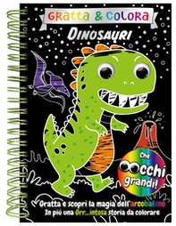 Dinosauri. Gratta e colora - Librerie.coop