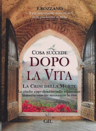 Cosa succede dopo la vita. La crisi della morte - Librerie.coop