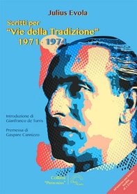 Scritti per «Vie della tradizione» 1971-1974 - Librerie.coop