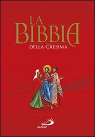La Bibbia della cresima - Librerie.coop La Bibbia della cresima - Librerie.coop