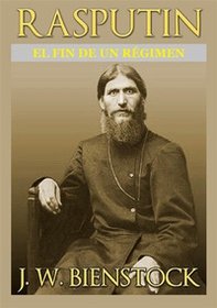 Rasputin. El fin de un régimen - Librerie.coop