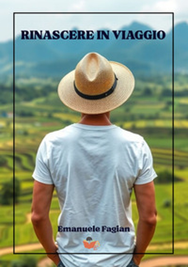 Rinascere in viaggio - Librerie.coop