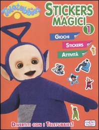 Stickers magici. Teletubbies. Con adesivi - Vol. 1 - Librerie.coop Stickers magici. Teletubbies. Con adesivi - Vol. 1 - Librerie.coop