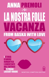 La nostra folle vacanza - Librerie.coop