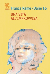 Una vita all'«improvvisa» - Librerie.coop Una vita all'«improvvisa» - Librerie.coop