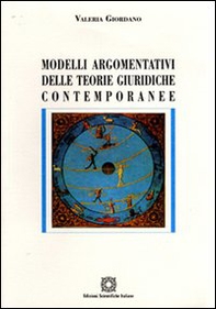 Modelli argomentativi delle teorie giuridiche contemporanee - Librerie.coop