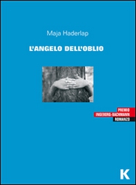 L'angelo dell'oblio - Librerie.coop