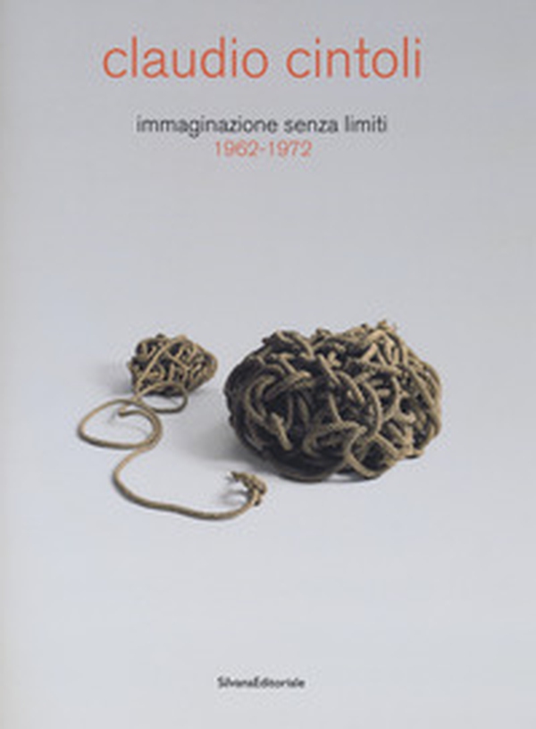 Claudio Cintoli immaginazione senza limiti (1962-1972) - Librerie.coop Claudio Cintoli immaginazione senza limiti (1962-1972) - Librerie.coop