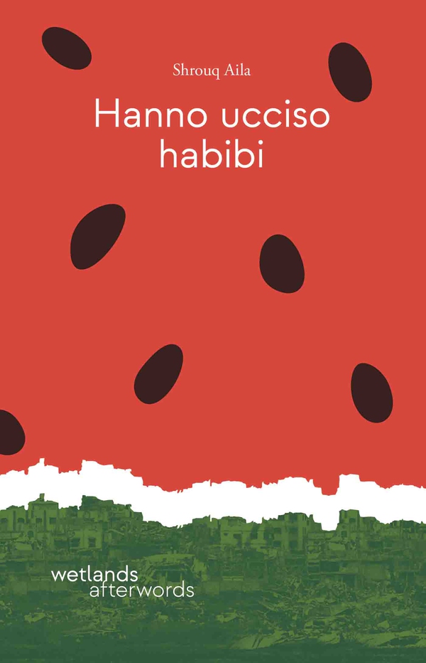 Hanno ucciso habibi - Librerie.coop