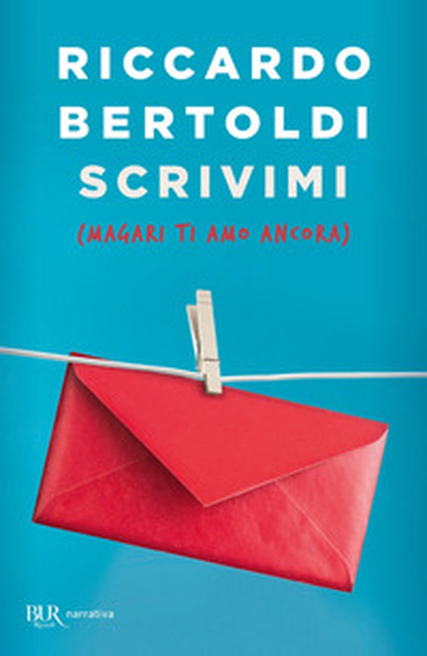 Scrivimi (magari ti amo ancora) - Librerie.coop Scrivimi (magari ti amo ancora) - Librerie.coop