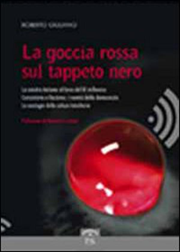 La goccia rossa sul tappeto nero - Librerie.coop La goccia rossa sul tappeto nero - Librerie.coop