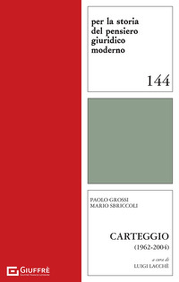 Paolo Grossi Mario Sbriccoli. Carteggio (1962-2004) - Librerie.coop Paolo Grossi Mario Sbriccoli. Carteggio (1962-2004) - Librerie.coop
