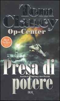 Op-Center. Presa di potere - Librerie.coop