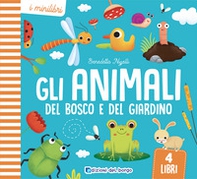 Gli animali del bosco e del giardino. I minilibri - Librerie.coop Gli animali del bosco e del giardino. I minilibri - Librerie.coop