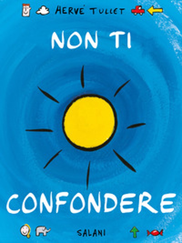 Non ti confondere - Librerie.coop Non ti confondere - Librerie.coop
