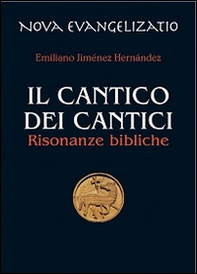 Il Cantico dei cantici. Risonanze bibliche - Librerie.coop