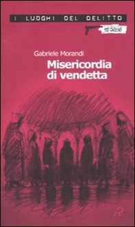 Misericordia di vendetta - Librerie.coop Misericordia di vendetta - Librerie.coop