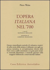 L'opera italiana nel '700 - Librerie.coop L'opera italiana nel '700 - Librerie.coop