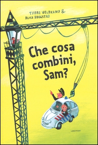Che cosa combini, Sam? - Librerie.coop