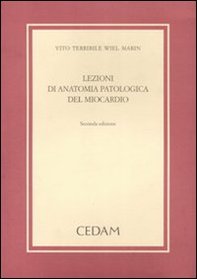Lezioni di anatomia patologica del miocardio - Librerie.coop Lezioni di anatomia patologica del miocardio - Librerie.coop
