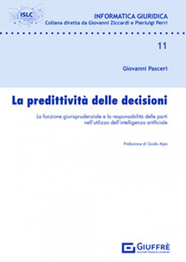 La predittività delle decisioni - Librerie.coop La predittività delle decisioni - Librerie.coop