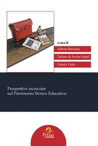 Prospettive incrociate sul patrimonio storico educativo - Librerie.coop