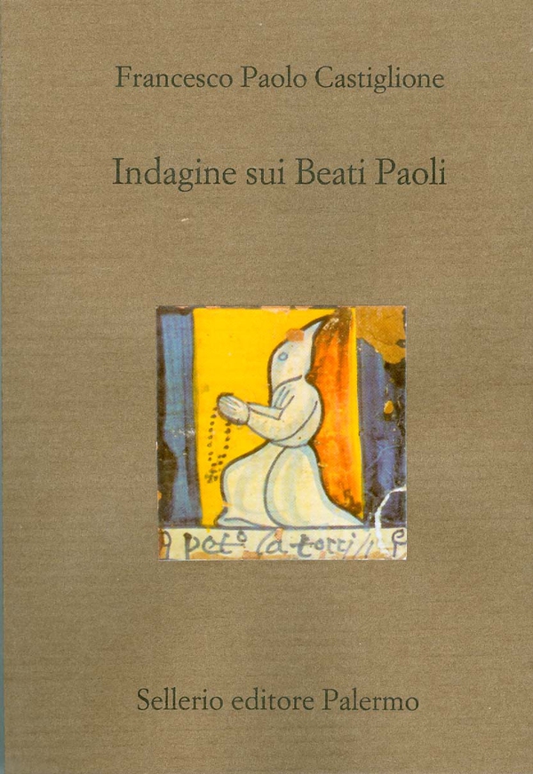 Indagine sui Beati Paoli - Librerie.coop Indagine sui Beati Paoli - Librerie.coop